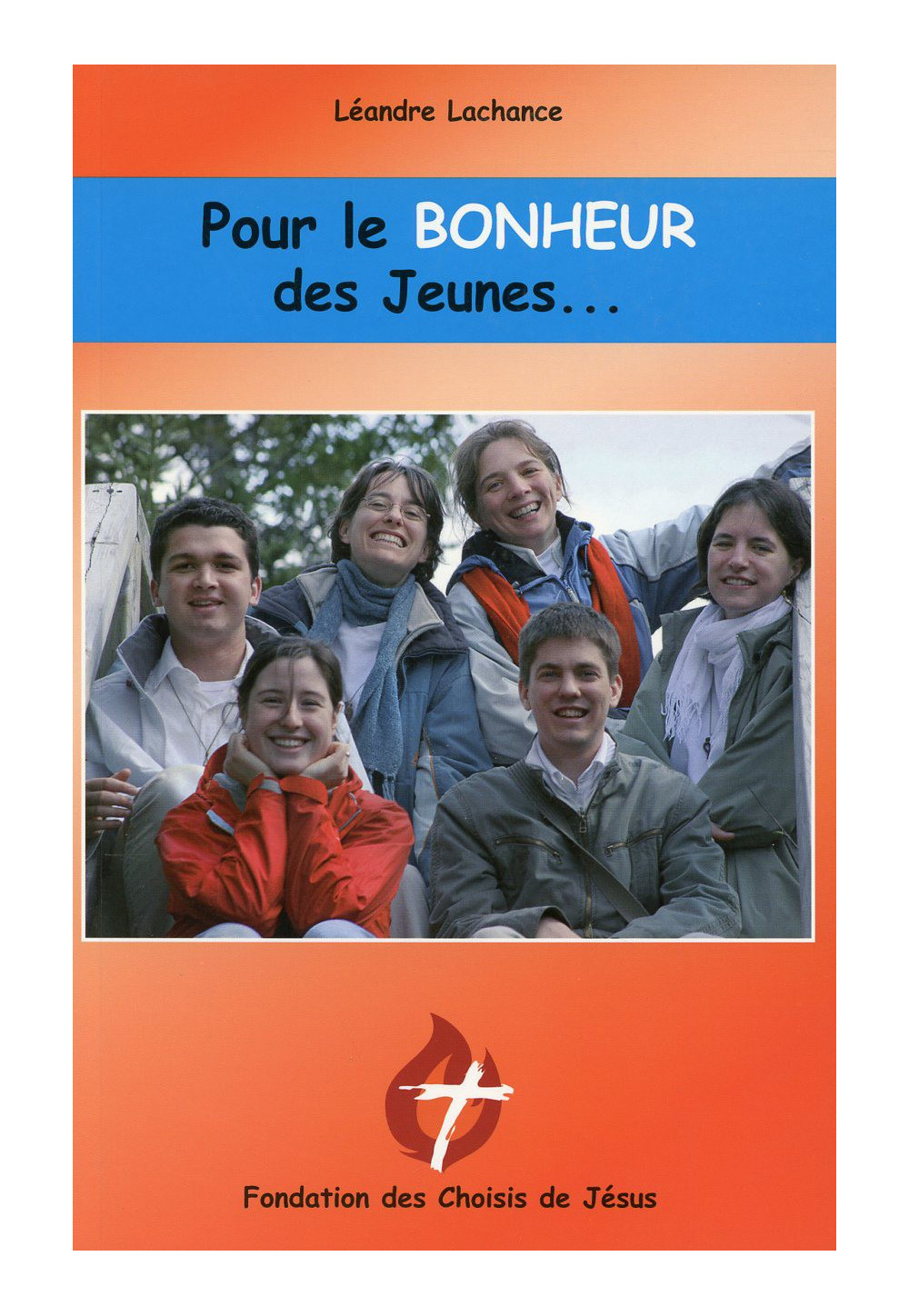 POUR LE BONHEUR DES JEUNES