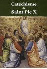 CATÉCHISME DE SAINT PIE X