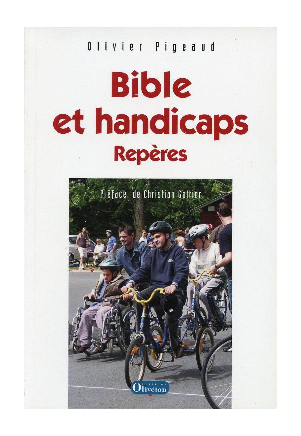 BIBLE ET HANDICAPS - Repères