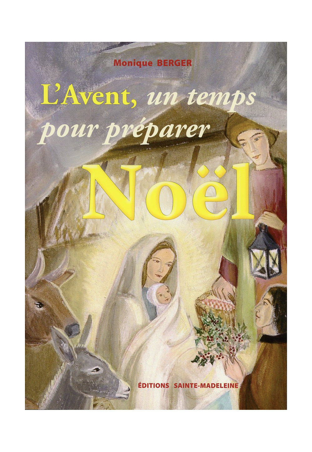 AVENT UN TEMPS POUR PREPARER NOEL (L') 