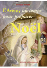 AVENT UN TEMPS POUR PREPARER NOEL (L') 