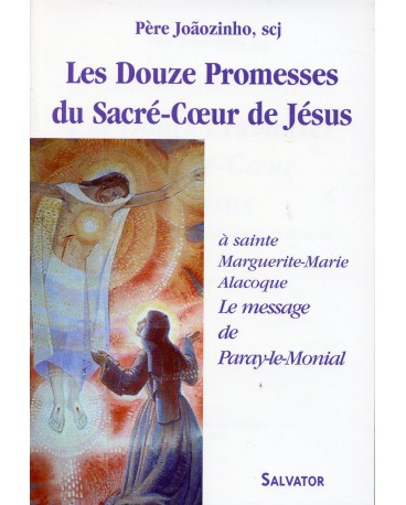 DOUZE PROMESSES DU SACRÉ COEUR DE JÉSUS (LES)