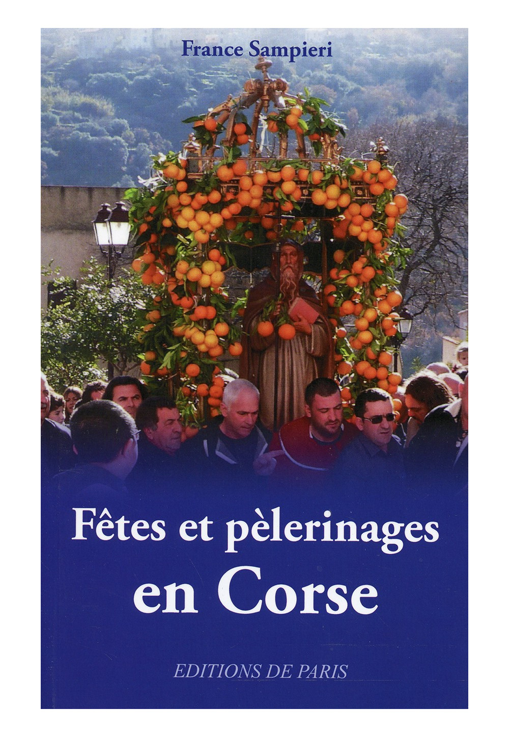 FÊTES ET PÈLERINAGES EN CORSE