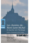 CHEMINS DU MONT SAINT-MICHEL (LES) En marche vers l'Archange