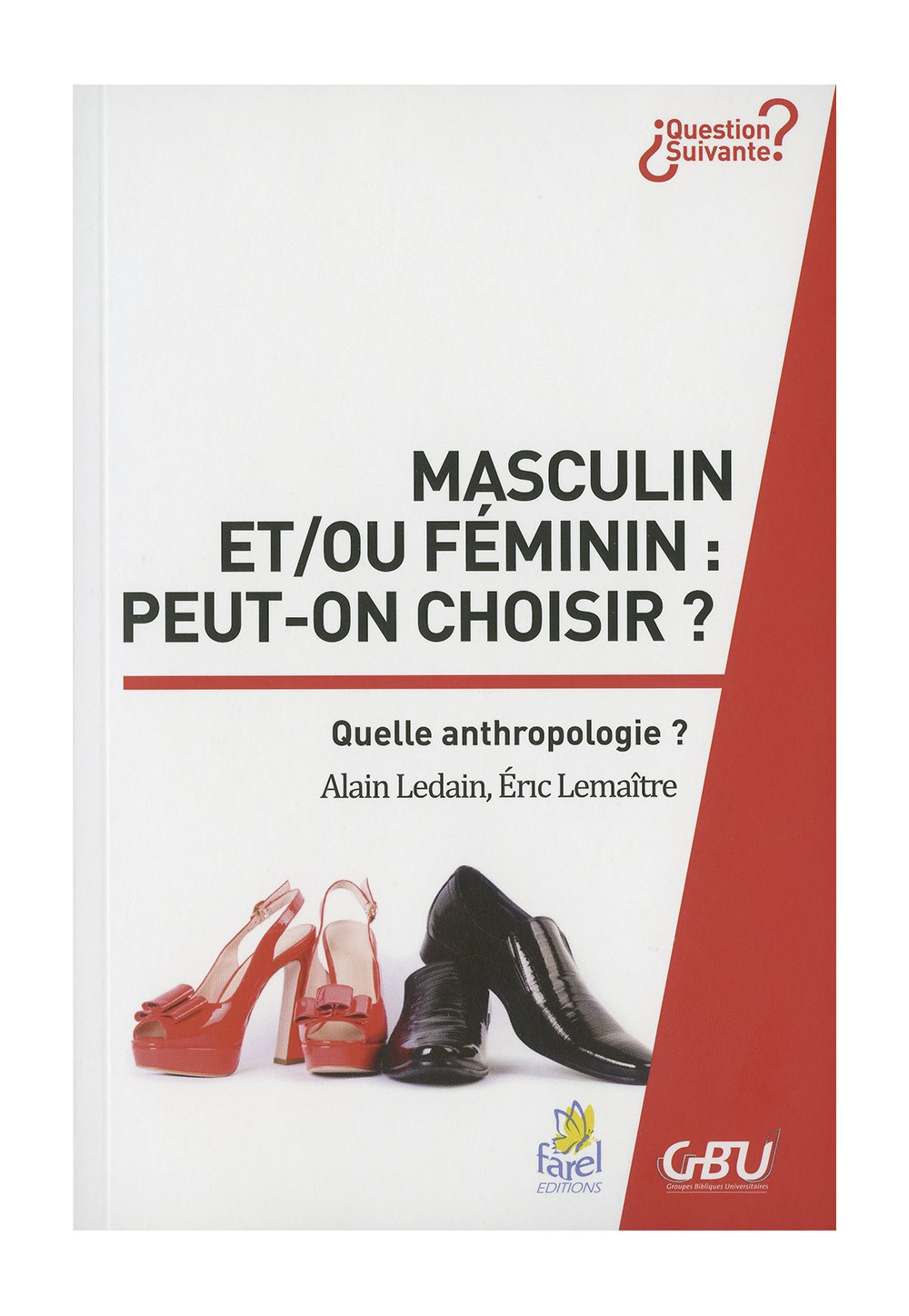 MASCULIN ET/ OU FÉMININ : peut-on choisir ?