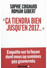 ÇA TIENDRA BIEN JUSQU’EN 2017...