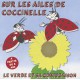 SUR LES AILES DE COCCINELLE