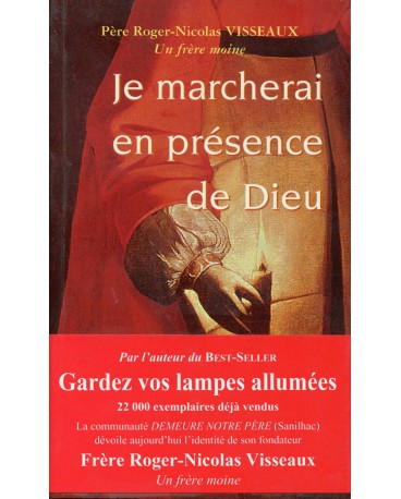 JE MARCHERAI EN PRÉSENCE DE DIEU