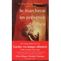 JE MARCHERAI EN PRÉSENCE DE DIEU