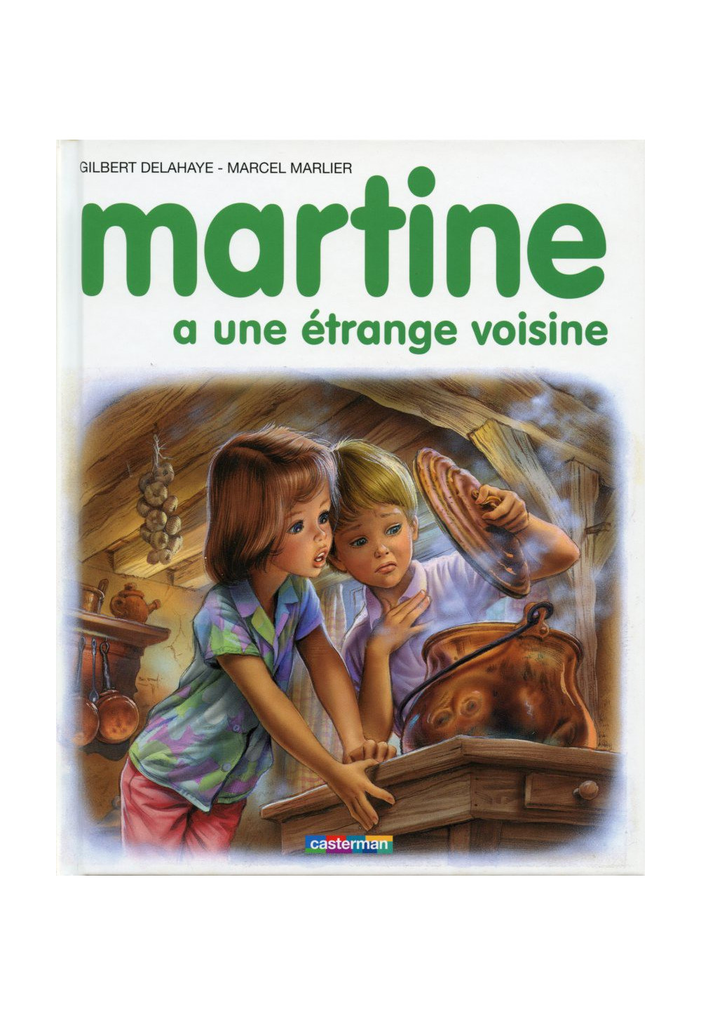 MARTINE 39 A UNE ÉTRANGE VOISINE