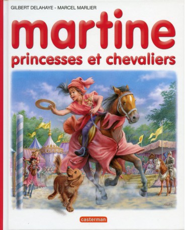 MARTINE 54 PRINCESSES ET CHEVALIERS