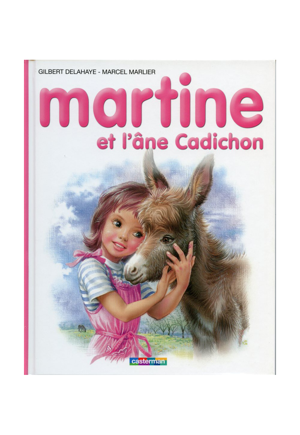 MARTINE 31 ET L'ÂNE CADICHON