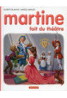 MARTINE 07 FAIT DU THÉÂTRE