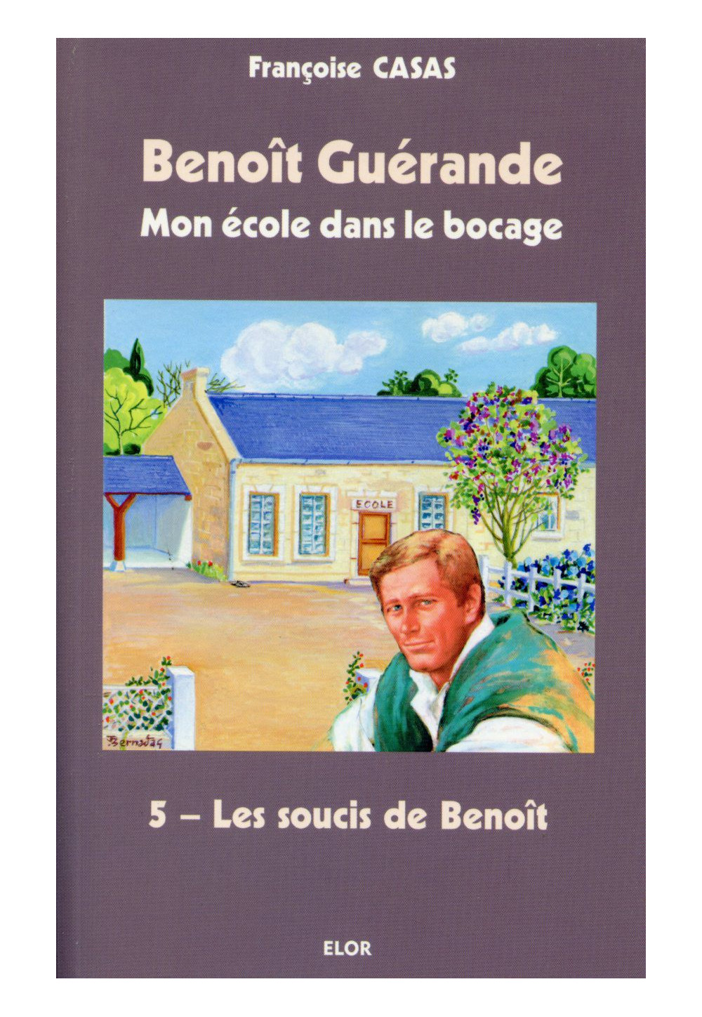 BENOÎT GUÉRANDE 05 LES SOUCIS DE BENOÎT