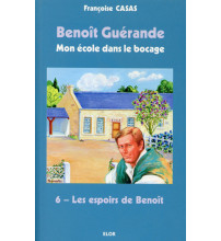 BENOÎT GUÉRANDE 06 LES ESPOIRS DE BENOÎT