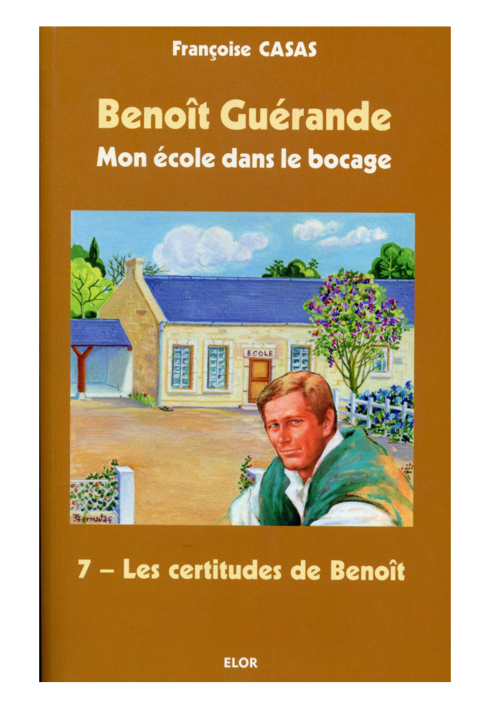 BENOÎT GUÉRANDE 07 LES CERTITUDES DE BENOÎT