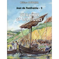 JEAN DE FONTFRAICHE 2. VITALINUS ET LES FIGUES