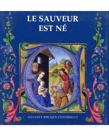 SAUVEUR EST NÉ (LE)