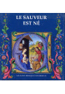 SAUVEUR EST NÉ (LE)