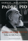 PADRE PIO, un prêtre sous le poids de la croix  