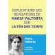 EXPLICATIONS DES REVELATIONSDE MARIA VALTORTA SUR LA FIN DES TEMPS