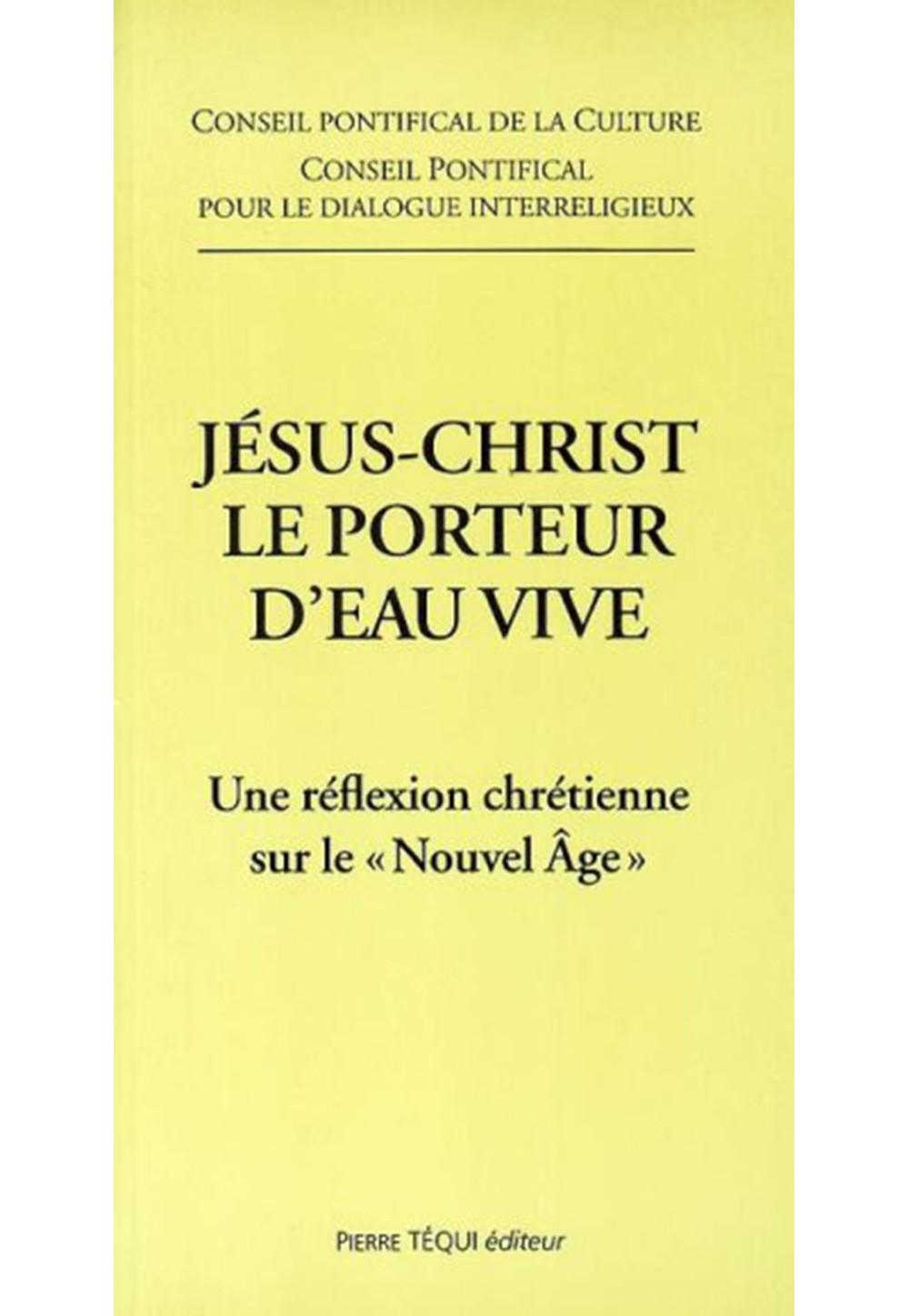 JÉSUS-CHRIST LE PORTEUR D'EAU VIVE