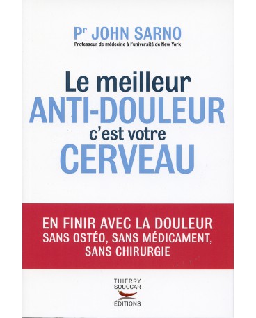 MEILLEUR ANTI DOULEUR C'ESTVOTRE CERVEAU (LE)