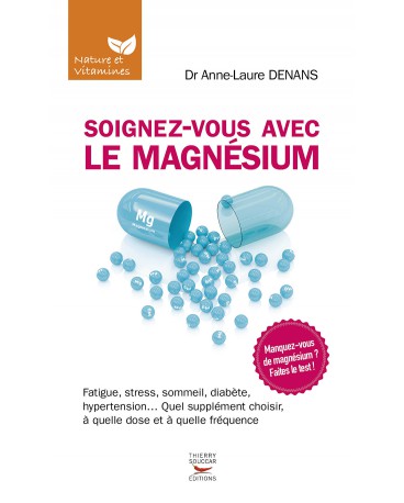 SOIGNEZ VOUS AVECLE MAGNESIUM