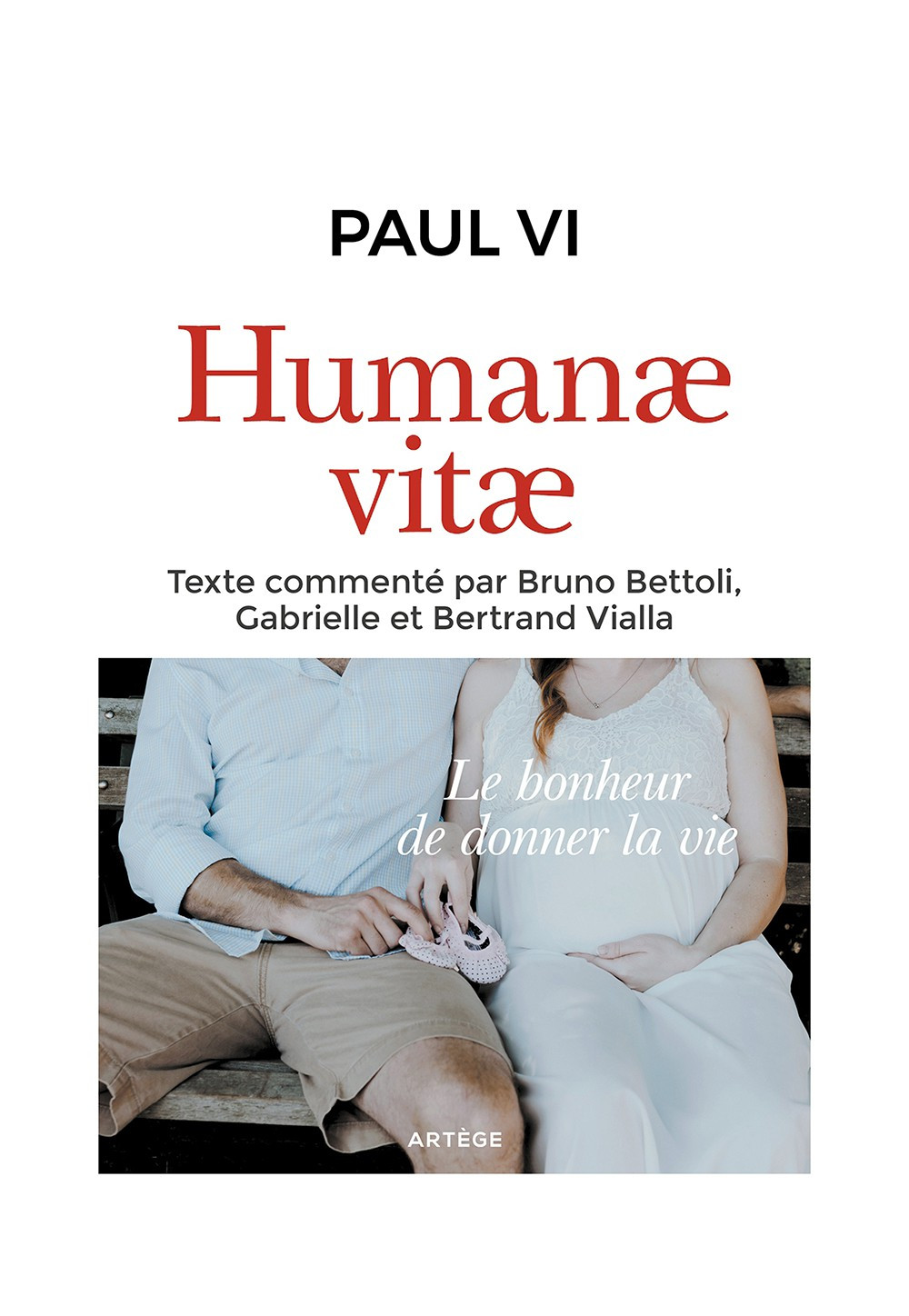 HUMANÆ VITÆ Encyclique du pape Paul VI