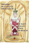 HISTOIRE DE LA STATUE MIRACULEUSE DU SAINT ENFANT-JÉSUS DU CARMEL DE BEAUNE