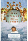 JEAN MESSAGER DE LA LUMIERE - Tome 1 MESSAGES DE JEAN ENSEIGNEMENTS /