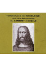 TÉMOIGNAGE DE MADELEINE SUR LES APPARITIONS DU CHRIST À DOZULÉ