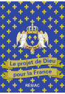 LE PROJET DE DIEU POUR LA FRANCE