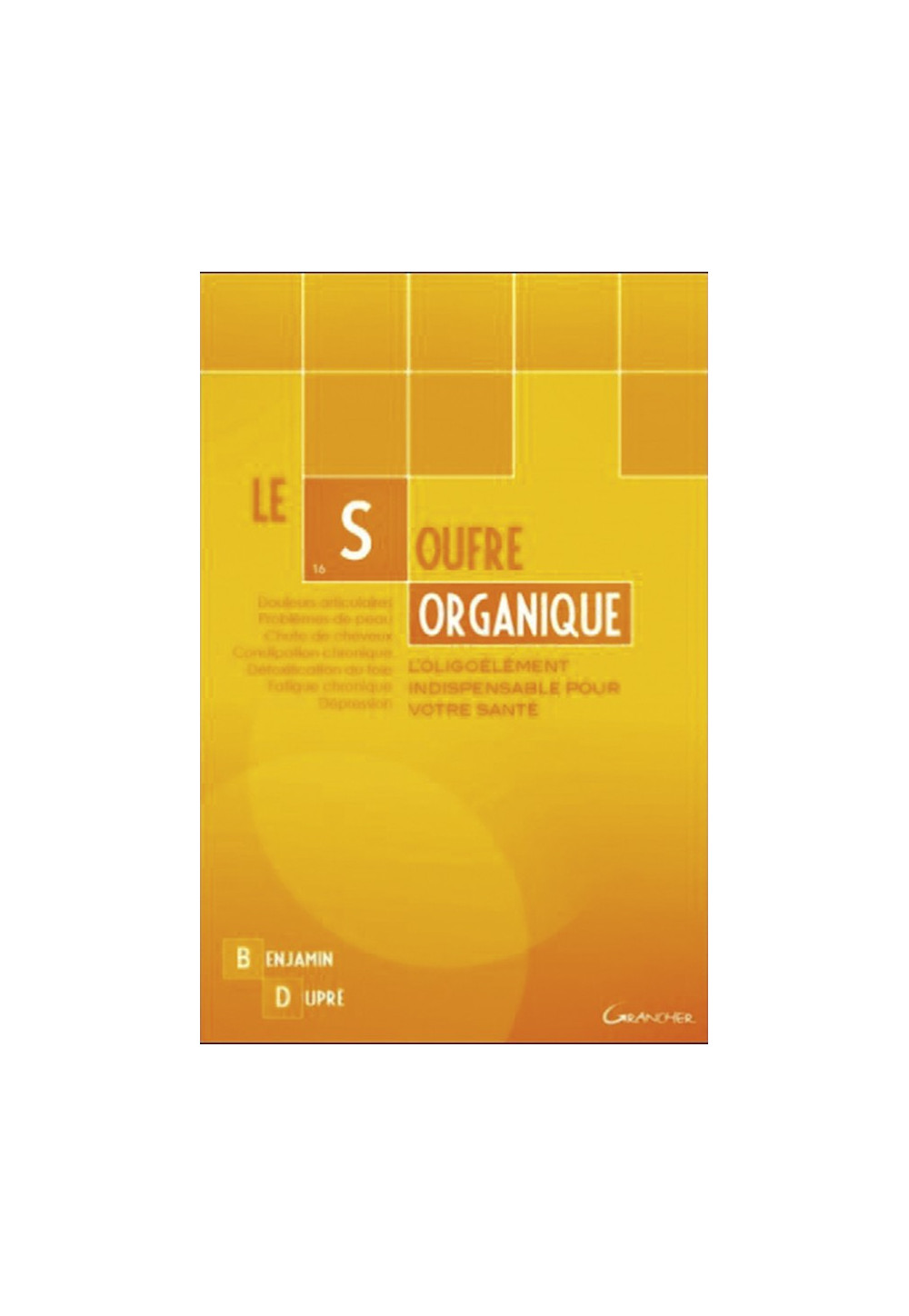 LE SOUFRE ORGANIQUE