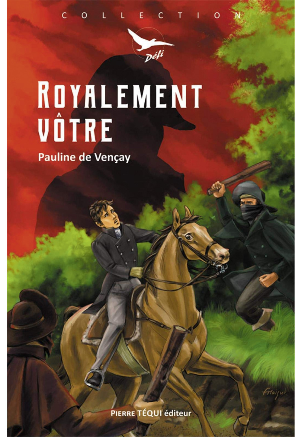 ROYALEMENT VÔTRE