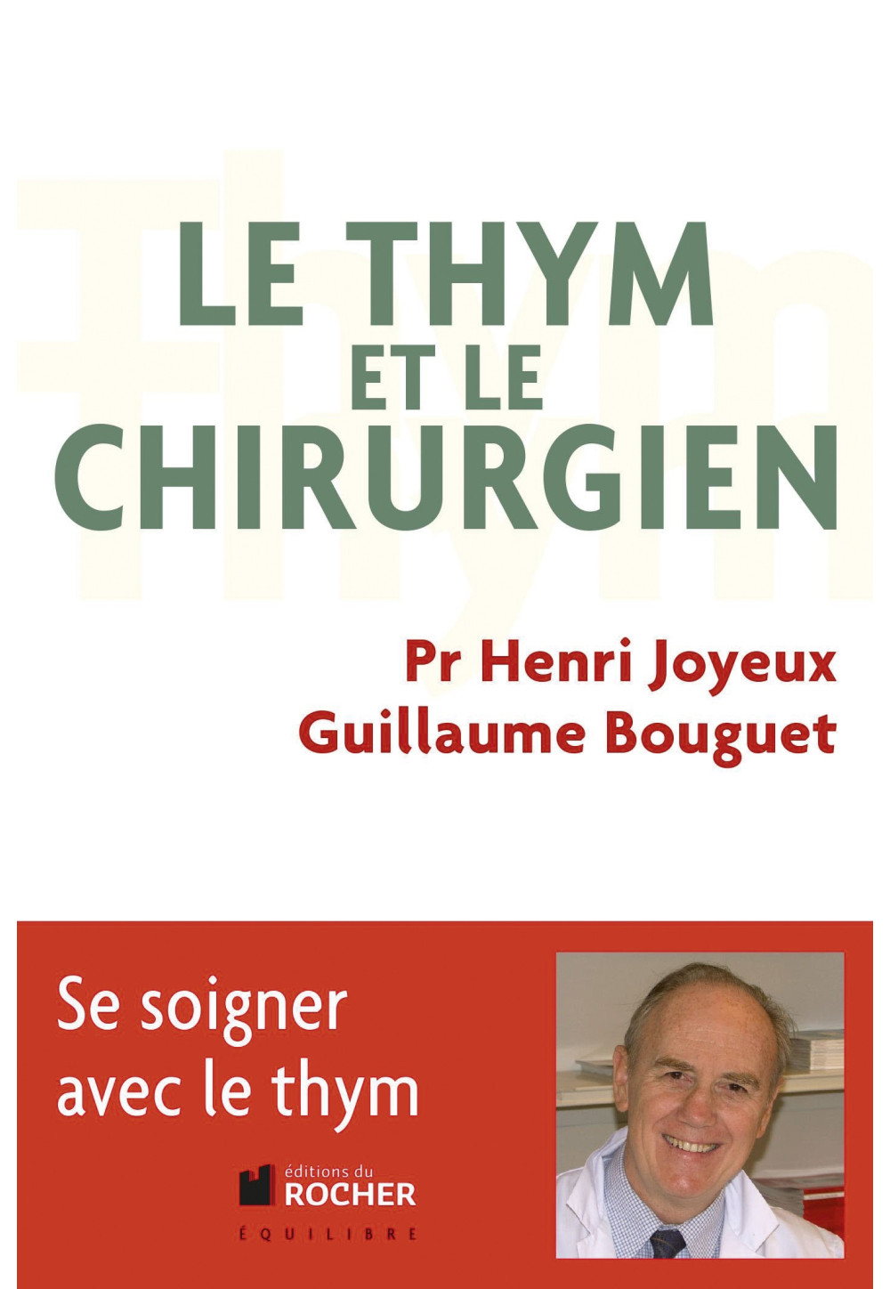 LE THYM ET LE CHIRURGIEN