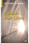 J’ALLAIS VOIR DIEU