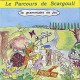 PARCOURS DE SCARGOULI (LE) La grammaire en jeu