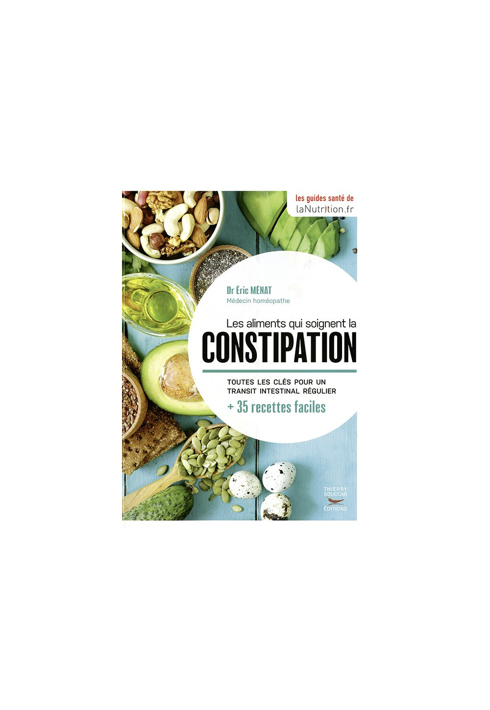 LES ALIMENTS QUI SOIGNENT LA CONSTIPATION