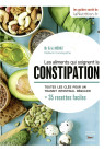 LES ALIMENTS QUI SOIGNENT LA CONSTIPATION