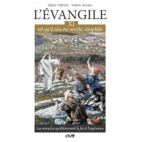 L’EVANGILE TEL QU’IL M’A ÉTÉ RÉVÉLÉ - MARIA VALTORTA - T11 Edition simplifiée