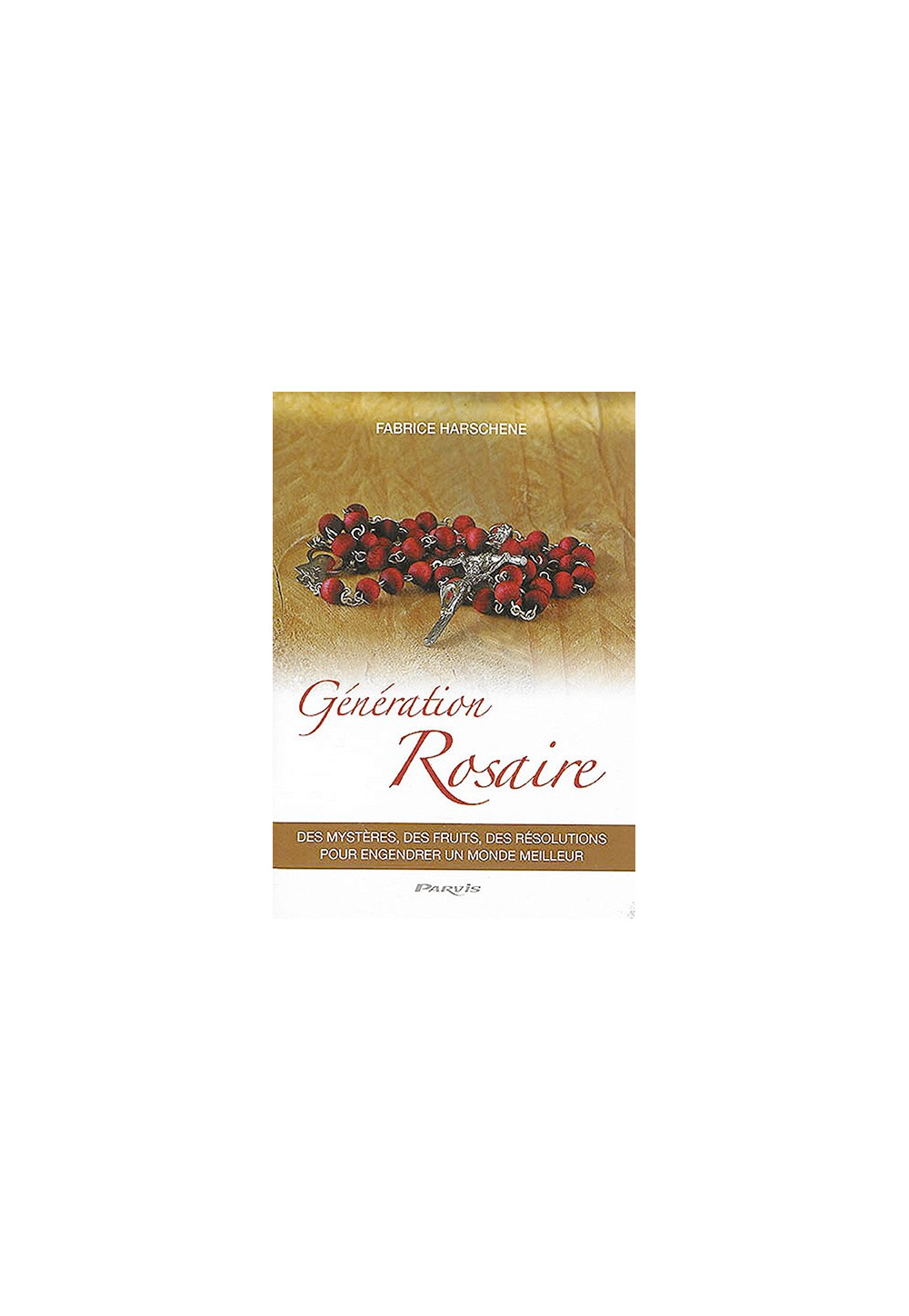 GÉNÉRATION ROSAIRE