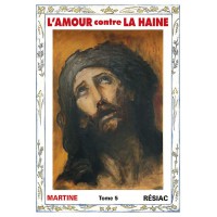 AMOUR CONTRE LA HAINE (L') - Tome 5