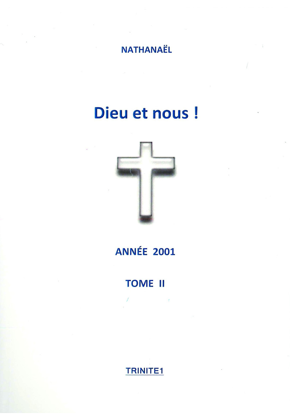 NATHANAEL - T2 DIEU ET NOUS !