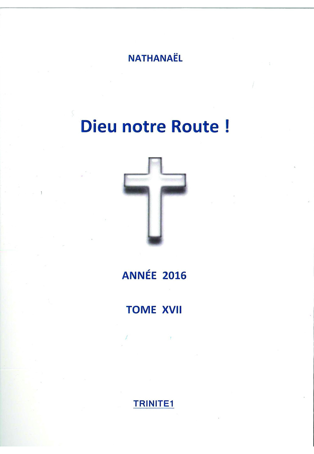 NATHANAEL - T17 DIEU NOTRE ROUTE