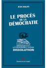 LE PROCES DE LA DEMOCRATIE