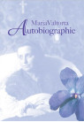 AUTOBIOGRAPHIE DE MARIA VALTORTA 