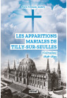 Apparitions mariales de Tilly-sur-seulles (les) et le Sacré-Cœur