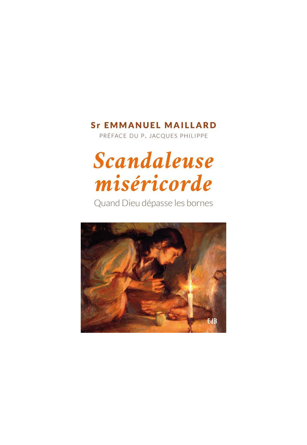 SCANDALEUSE MISERICORDE