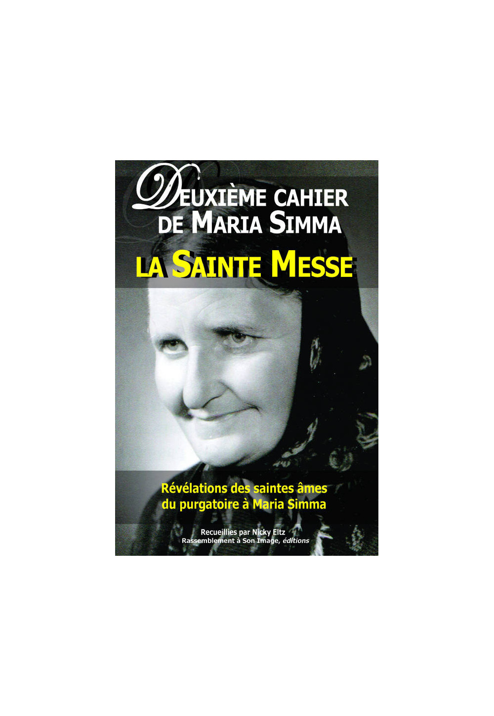 LA SAINTE MESSE